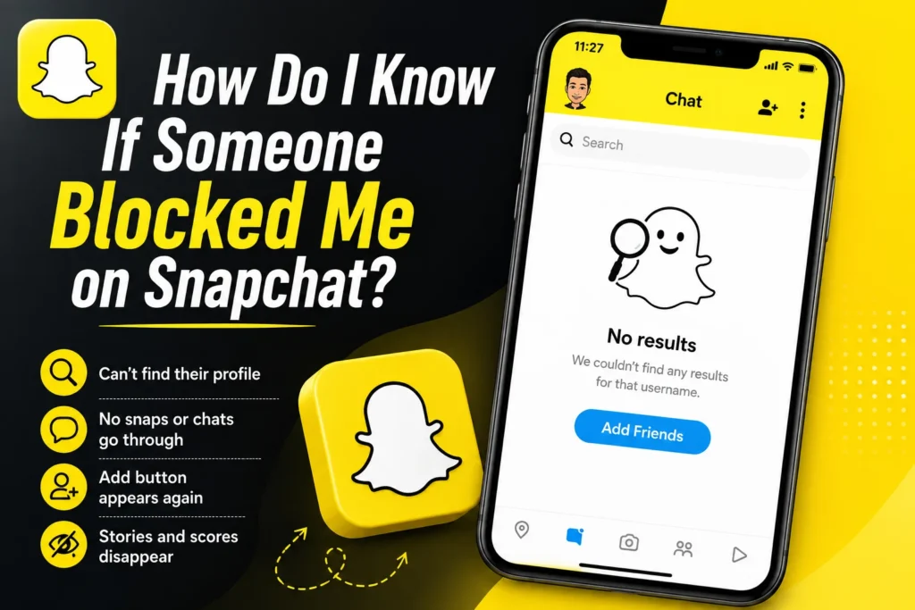 How Do I Know If Someone Blocked Me on Snapchat?